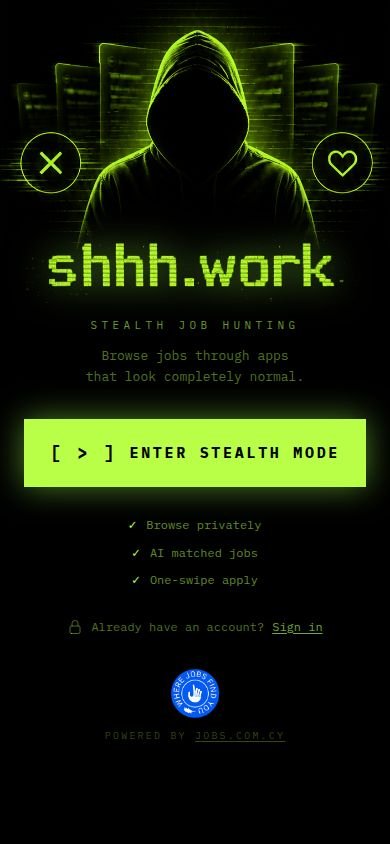 The shhh.work landing screen: stealth job hunting, powered by the jobs.com.cy network.